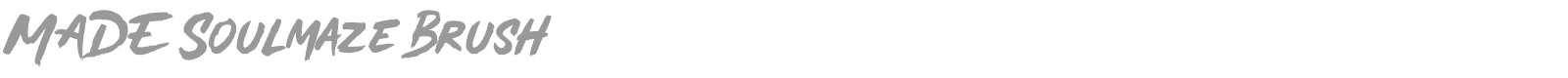 MADE Soulmaze Brush font preview
